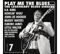 Play Me The Blues... The Legendary Blues Singers - Volume 7