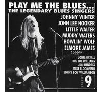 Play Me The Blues... The Legendary Blues Singers - Volume 9