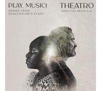 Brian Kay – Play Music : Chansons des pièces de Shakespeare – CD