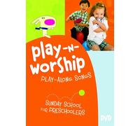 Play-n-Worship: Play-Along Songs for Preschoolers