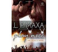 Play Nice: Volume 1 (The Devil's Share)