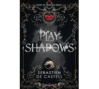 Play of Shadows: Thrills, Wit And Swordplay with a new generation of the Greatcoats!