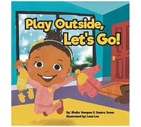 Play Outside, Let's Go!