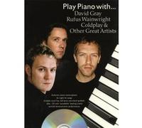 Play Piano with David Gray, Rufus Wainwright, Coldplay and