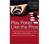 Play Poker Like the Pros by Phil Hellmuth Paperback Book Phil Hellmuth (Auteur)