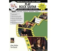 Play Rock Guitar: Beginning Chords, Strums And Riffs [With Book]