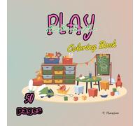 PLAY ROOM: Unleash your inner artist with this fabulous Coloring Book for both Adults and Kids! Dive into a world of Bold and Easy designs that are as big as your imagination!