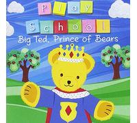 Play School - Big Ted Prince of Bears [Import]