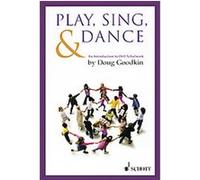 Play, Sing, & Dance