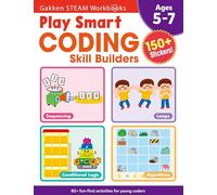Play Smart Coding Skill Builders: For Ages 5-7 (Gakken STEAM Workbooks)