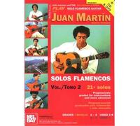 Play Solo Flamenco Guitar With Juan Martin Vol. 2