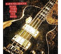 The Supersuckers - Play That Rock N' Roll