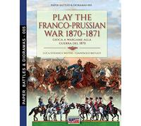 Play The Franco-Prussian War 1870-1871