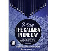Play The Kalimba In One Day. International songs & classical pieces.: Tabs & Videos
