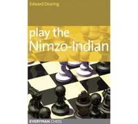 Play the Nimzo-Indian Dearing, Edward (Auteur)