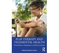 Play Therapy And Telemental Health