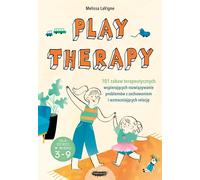 Play therapy - Melissa LaVigne (livre en polonais)