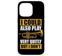 Play Very quitly Trompette Joueur de Trompette Coque pour iPhone 14 Pro Max