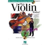 Play Violin Today!: A Complete Guide To The Basics Level 1