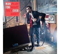 Man Forever Play What They Want (Vinyl) 12" Album