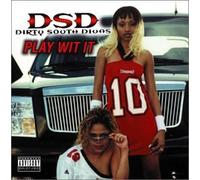 Play Wit It by Dirty South Divas (2002-10-22)