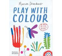 Play with Colour: An art activity book /anglais