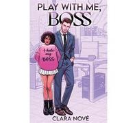 Play with me, Boss