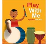 Play With Me by Agnese Baruzzi Agnese Baruzzi (Auteur)