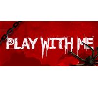 PLAY WITH ME (PC)