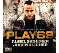 Play69 - Kugelsicherer Jugendlicher (Ltd.Album+Bonus Ep)