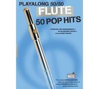 Playalong 50/50 Flute 50 Pop Hits