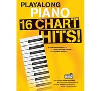 Playalong Piano 16 Chart Hits (Book & Download Card)