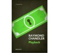 Playback - Raymond Chandler Raymond Chandler (Auteur)