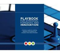 Playbook for Strategic Foresight and Innovation