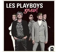 Playboys, les - Splash