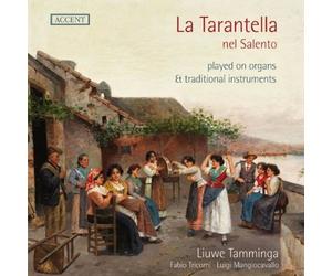 PLAYED ON ORGANS ET TRADITIONAL INSTRUMENTS - La Tarantella nel Salento [Standard]