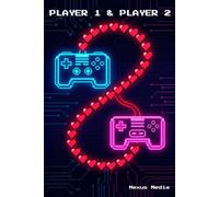 Player 1 & Player 2: The Co-Op Quest Log for Couples | Interactive Challenge Book with 30 Quests & Vision Board | Gamer Gift (Anniversary & Valentine's Day)