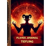 PLAYER JOURNAL - TIEFLING: 5e Character Sheets, DnD Player Notebook For Role-Playing Fantasy Games Campaign with Tiefling Cover Design.