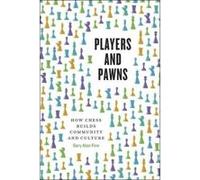 Players and Pawns - [Version Originale] Gary Alan Fine (Auteur)