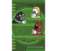 Players and Their Pets by Jason Begy Jason Begy (Auteur)