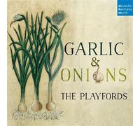 Playfords - Garlic & Onions [New CD] Germany - Import