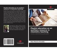 Playful Education As An Auxiliary Resource In Chemistry Teaching