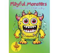 Playful Monsters: Monsters aren't that scary
