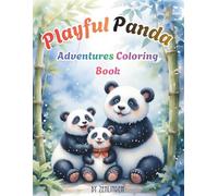 Playful Panda Adventures Coloring Book: Cute Animal Fun with Sports, Biking, and Winter Adventures - Coloring Pages for Kids Ages 4-6
