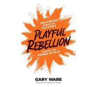 Playful Rebellion