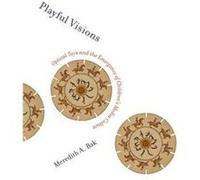 Playful Visions - Bak Meredith A. Assistant Professor of Childhood Studies Rutgers University - MIT Press Ltd - Livre en Anglais - Paperback Bak Meredith A. Assistant Professor of Childhood Studies Ru