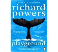 Richard Powers – Playground – Sélectionné sur la longue liste du Booker Prize 2024 – Roman broché