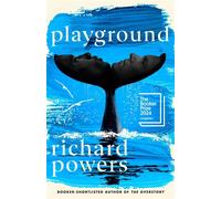 Playground: Longlisted for The Booker Prize 2024