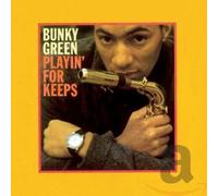 Playin for Keeps + 1 Bonus Track by GREEN,BUNKY [Audio CD] NEUF