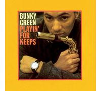 Bunky Green Playin' for Keeps (CD) Album